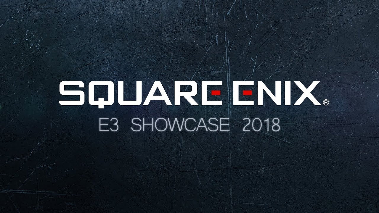 Square Enix E3 2018 összefoglaló