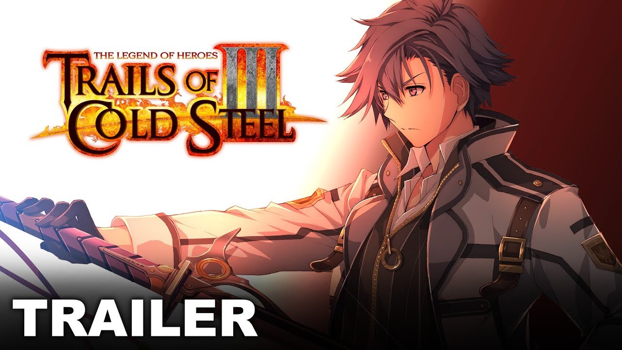 The Legend of Heroes: Trails of Cold Steel III gamescom 2019 trailer