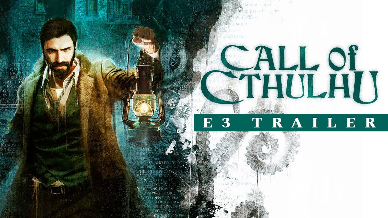 Totális őrület lett a Call of Cthulhu E3-as trailere